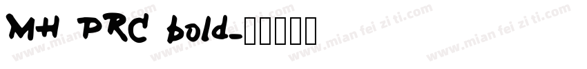 MH PRC bold字体转换